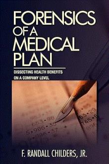 Forensics of a Medical Plan