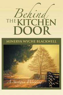 BEHIND THE KITCHEN DOOR