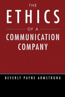 The Ethics of a Communication Company