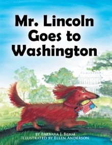 Mr. Lincoln Goes to Washington