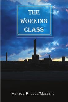 The Working Cla$$