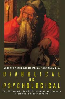 DIABOLICAL OR  PSYCHOLOGICAL