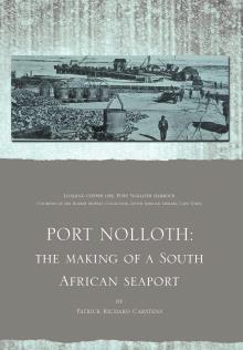 PORT NOLLOTH: the making of a South African seaport