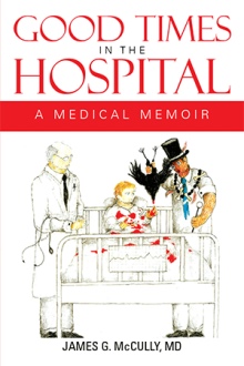 GOOD TIMES IN THE HOSPITAL