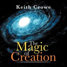The Magic of Creation