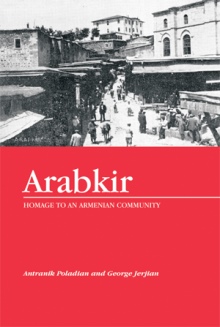 Arabkir-- Homage to an Armenian Community