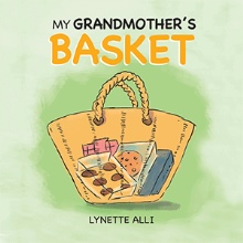 MY GRANDMOTHER’S   BASKET