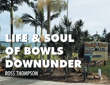 Life & Soul of Bowls Downunder