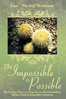 The Impossible is Possible