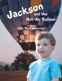 Jackson and the Hot-Air Balloon