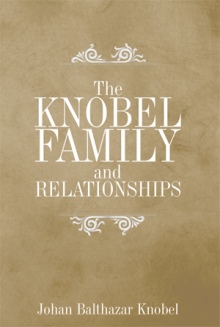 THE KNOBEL FAMILY AND RELATIONSHIPS