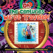 Oh, The Centuries We’ve Traveled!