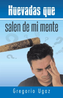 Huevadas que salen de mi mente