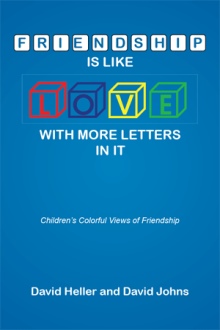 FRIENDSHIP IS LIKE LOVE WITH MORE LETTERS IN IT