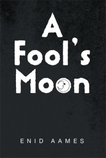 A Fool’s Moon