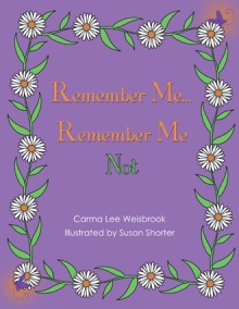 Remember Me...Remember Me Not