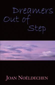 Dreamers Out of Step