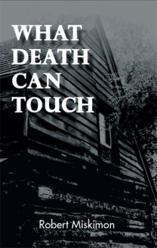 What Death Can Touch