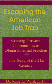 Escaping the American Job Trap