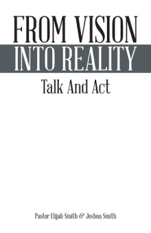 From Vision Into Reality