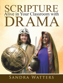 Scripture Alive in  Classroom with Drama
