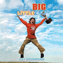 Think Big Little One