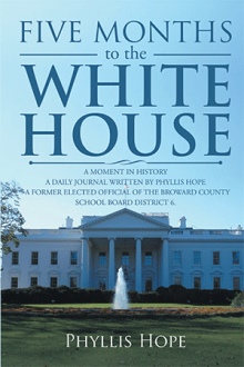 FIVE MONTHS TO THE WHITE HOUSE