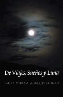 DE VIAJES,SUEÑOS Y LUNA