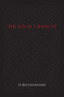 The Joy of 1 John 1:9