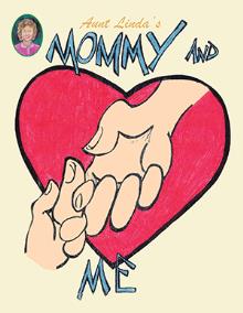 Aunt Linda's Mommy and Me Book