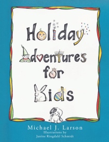 Holiday Adventures for Kids