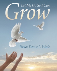 Let Me Go So I Can Grow