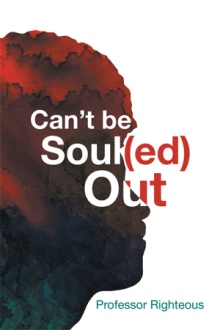 Can’t be Soul(ed) Out