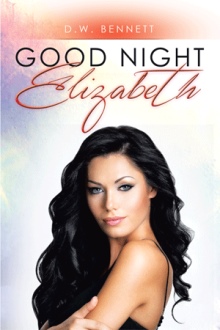 GOOD NIGHT ELIZABETH