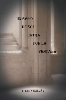 Un Rayo de Sol Entra por la Ventana