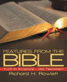 FEATURES FROM THE BIBLE