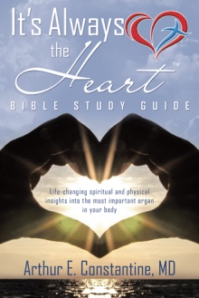 It's Always The Heart Bible Study Guide