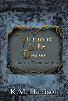 Virtuous & the Brave