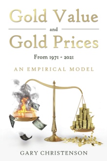 Gold Value and Gold Prices From 1971 - 2021