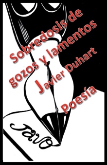 Sobredosis de gozos y lamentos