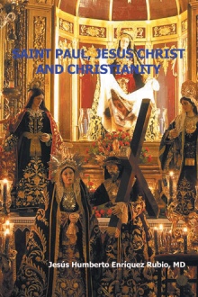 SAINT PAUL, JESUS CHRIST AND CHRISTIANITY