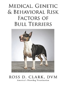 Medical, Genetic & Behavioral Risk Factors of Bull Terriers