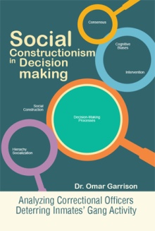Social Constructionism in Decision-making