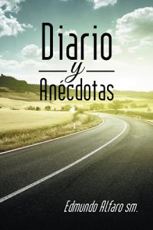 Diario y anécdotas
