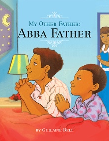 My Other Father, Abba Father