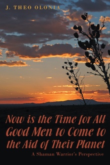 Now is the Time for All Good Men to Come to the Aid of Their Planet