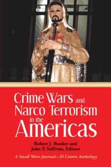 Crime Wars and  Narco Terrorism in the Americas