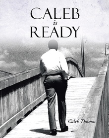 "Caleb Is Ready"