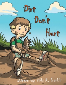 Dirt Don’t Hurt