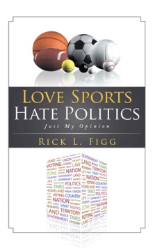 Love Sports Hate Politics